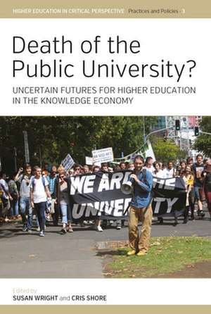 Death of the Public University? de Cris Shore