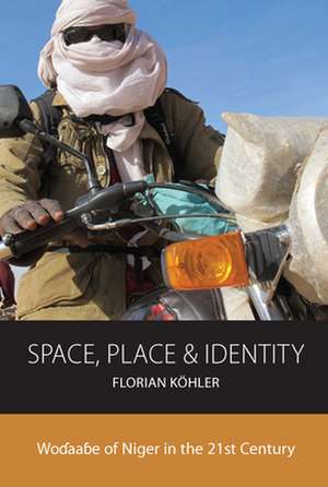 Space, Place and Identity de Florian Köhler