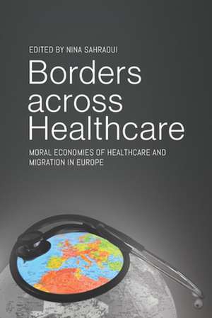 Borders across Healthcare de Nina Sahraoui