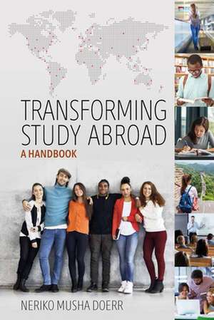 Transforming Study Abroad de Neriko Musha Doerr