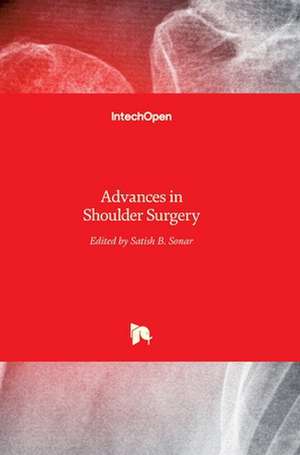 Advances in Shoulder Surgery de Satish Sonar