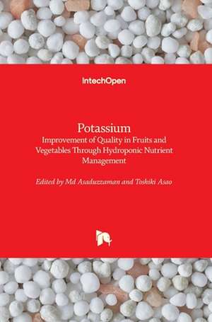 Improvement of Quality in Fruits and Vegetables Through Hydroponic Nutrient Management de Md Asaduzzaman