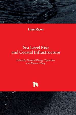 Sea Level Rise and Coastal Infrastructure de Yuanzhi Zhang