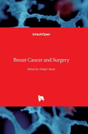 Breast Cancer and Surgery de Nilufer Bulut