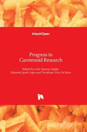 Progress in Carotenoid Research de Leila Queiroz Zepka