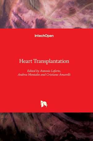 Heart Transplantation de Antonio Loforte