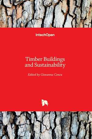 Timber Buildings and Sustainability de Giovanna Concu