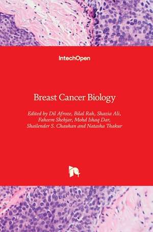 Breast Cancer Biology de Dil Afroze