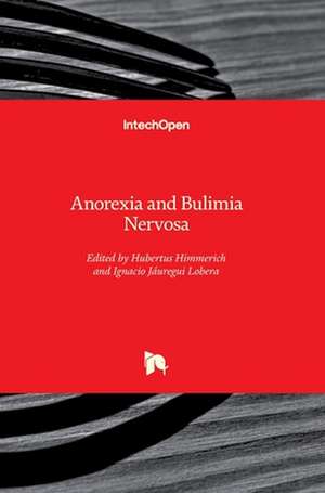 Anorexia and Bulimia Nervosa de Hubertus Himmerich