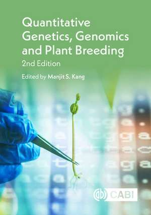 Quantitative Genetics, Genomics and Plant Breeding de Manjit Kang