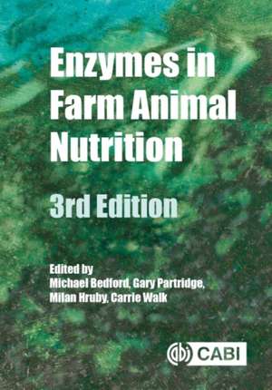 Enzymes in Farm Animal Nutrition de Michael R Bedford