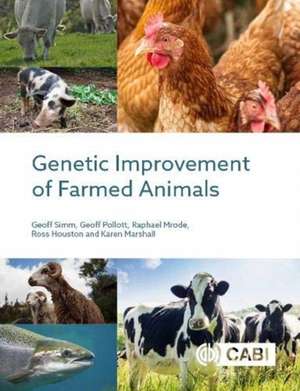 Genetic Improvement of Farmed Animals de Geoff Simm