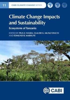 Climate Change Impacts and Sustainability – Ecosystems of Tanzania de Pius Z Yanda