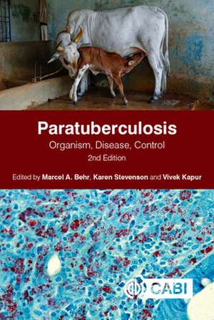 Paratuberculosis – Organism, Disease, Control de Marcel Behr