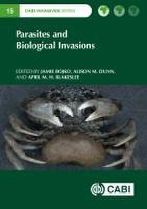 Parasites and Biological Invasions de Jamie Bojko