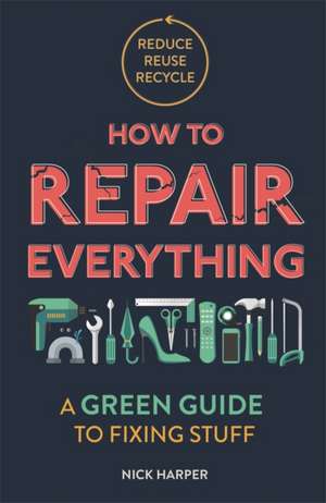 How to Repair Everything de Nick Harper