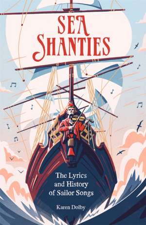 Sea Shanties de Karen Dolby