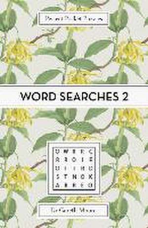 Perfect Pocket Puzzles: Word Searches 2 de Gareth Moore