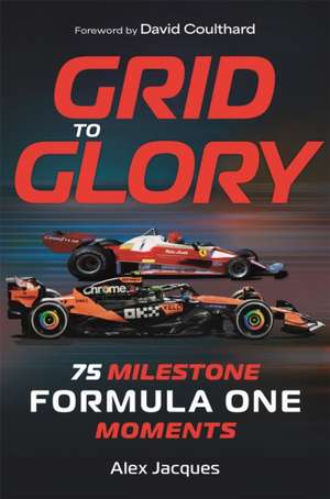 Jacques, A: Grid to Glory