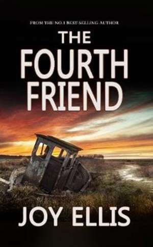 Ellis, J: Fourth Friend