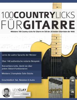 Clay, L: 100 Country-Licks für Gitarre