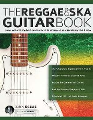 The Reggae & Ska Guitar Book de Joseph Alexander