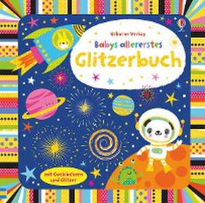 Babys allererstes Glitzerbuch de Fiona Watt