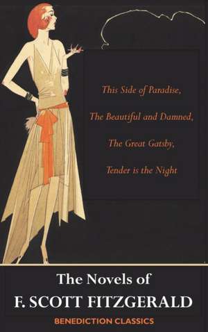 The Novels of F. Scott Fitzgerald de Francis Scott Fitzgerald