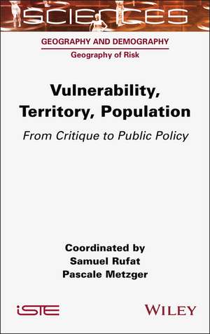 Vulnerability, Territory, Population de Samuel Rufat