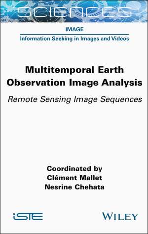 Multitemporal Earth Observation Image Analysis de Clément Mallet