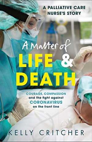 A Matter of Life and Death de Kelly Critcher