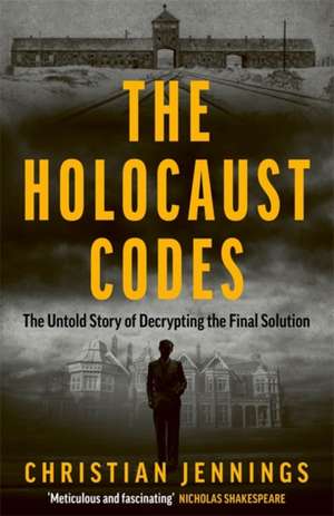 The Holocaust Codes de Christian Jennings