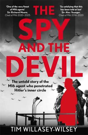 The Spy and the Devil de Tim Willasey-Wilsey