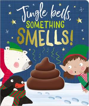 Jingle Bells, Something Smells! de Ltd. Make Believe Ideas