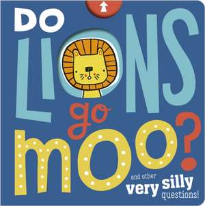 Do Lions Go Moo? de MAKE BELIEVE IDEAS