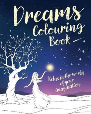 Dreams Colouring Book de Arcturus Publishing