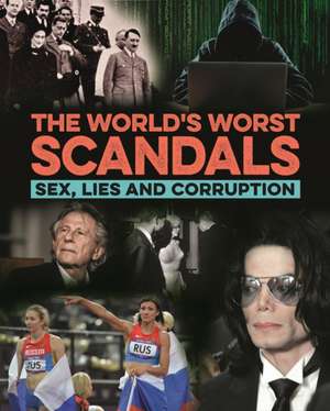 The World's Worst Scandals de Terry Burrows