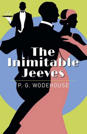 Wodehouse, P: Inimitable Jeeves