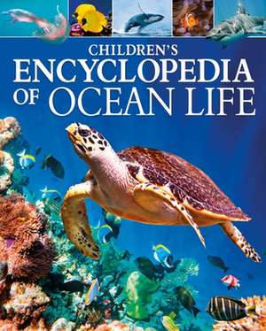 Children's Encyclopedia of Ocean Life de Claudia Martin