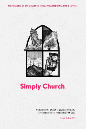 Simply Church (New Edition) de Sim Dendy