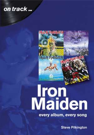 Iron Maiden de Steve Pilkington