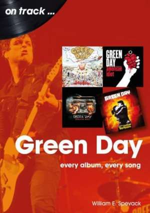 Green Day On Track de William E. Spevack