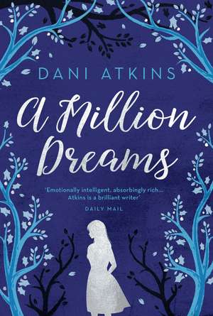 A Million Dreams de Dani Atkins