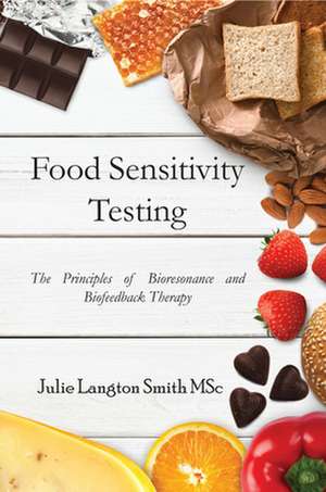 Food Sensitivity Testing de Julie Langton Smith