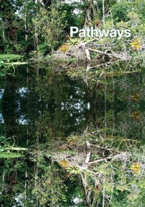 Pathways de Vivian Khan