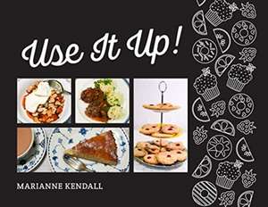 Use It Up! de Marianne Kendall