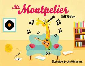 Mr Montpelier de Cliff Britten