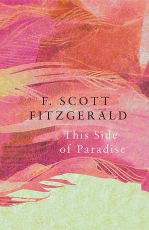 This Side of Paradise de F. Scott Fitzgerald