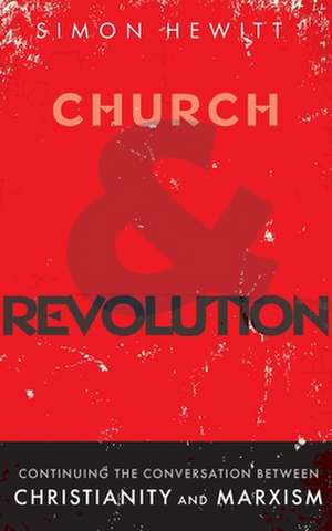 Church and Revolution de Simon Hewitt