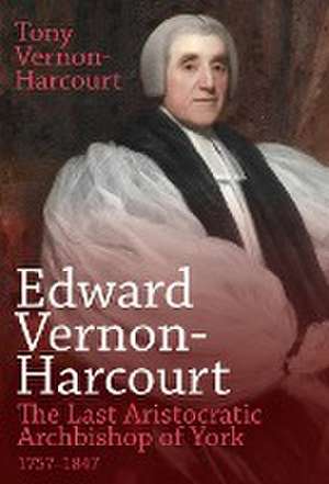 Edward Vernon-Harcourt de Tony Vernon-Harcourt